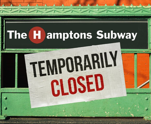 Hamptons Subway is temporarily closed