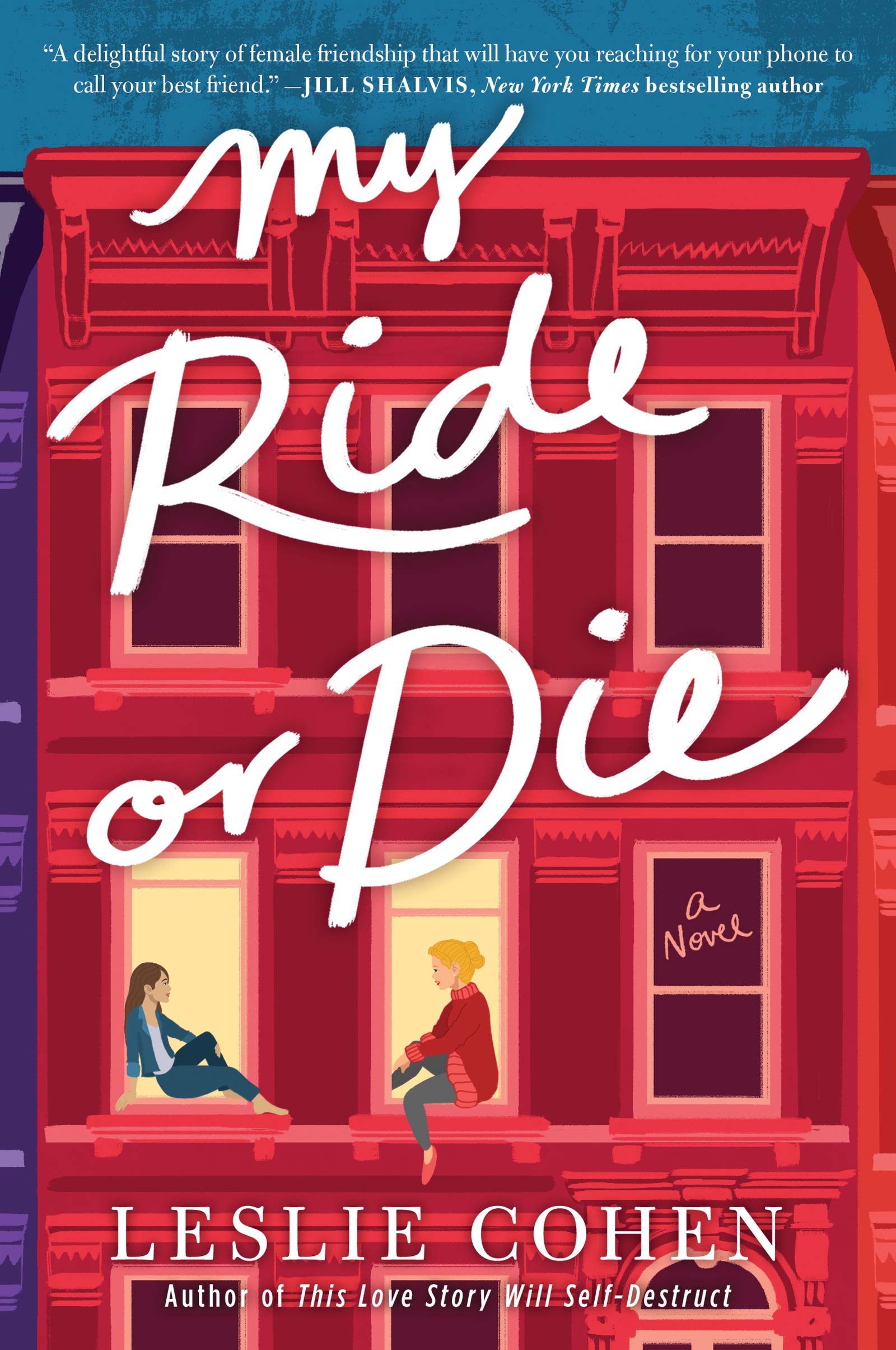 Book cover of "My Ride or Die" by Leslie Cohen
