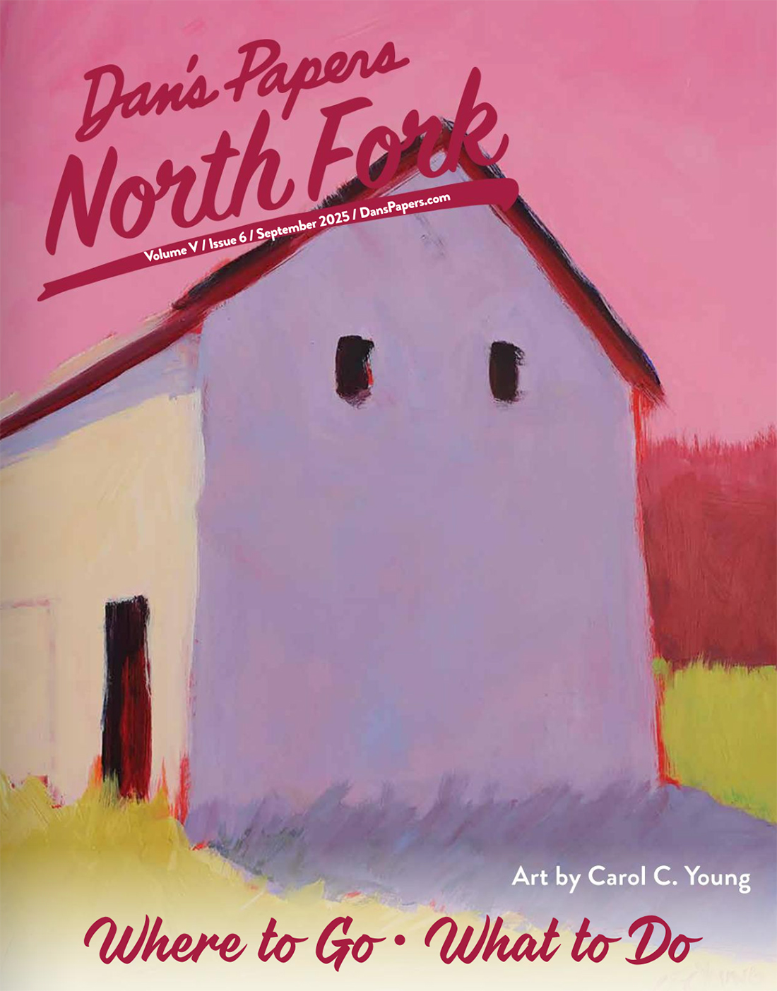 "Hot Pink" September 2025 Dan's Papers North Fork cover art by Carol C. Young