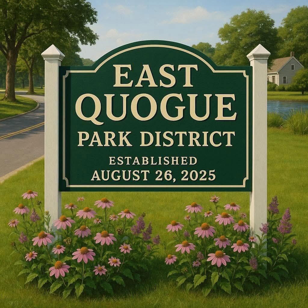 The East Quogue Park District was established last month