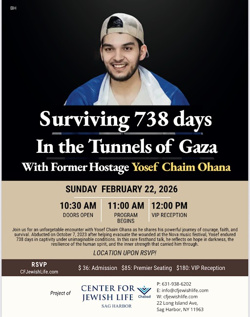 Yosef Chaim Ohana, who survived 738 days in Hamas captivity after being abducted during the terrorist attacks of Oct. 7, 2023, will give a talk in Sag Harbor on Feb. 22.