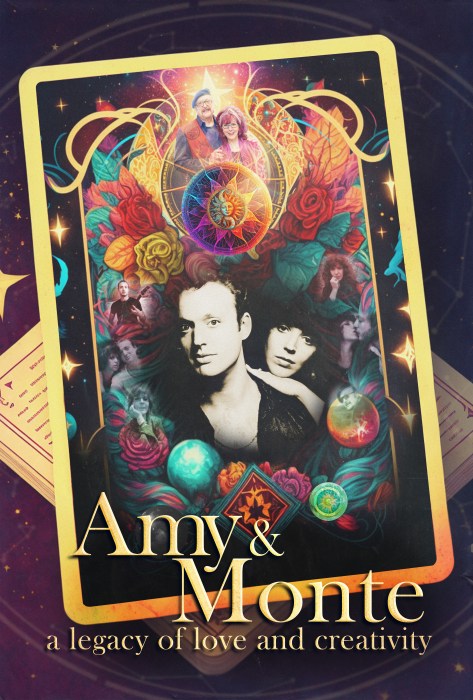 "Amy & Monte: a Legacy of Love and Creativity" poster