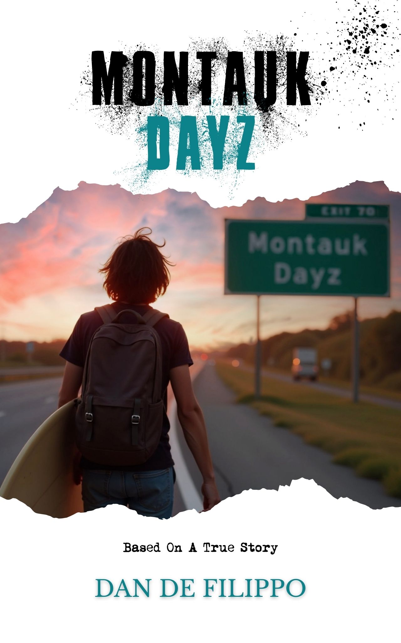 Montauk Dayz by Dan De Filippo