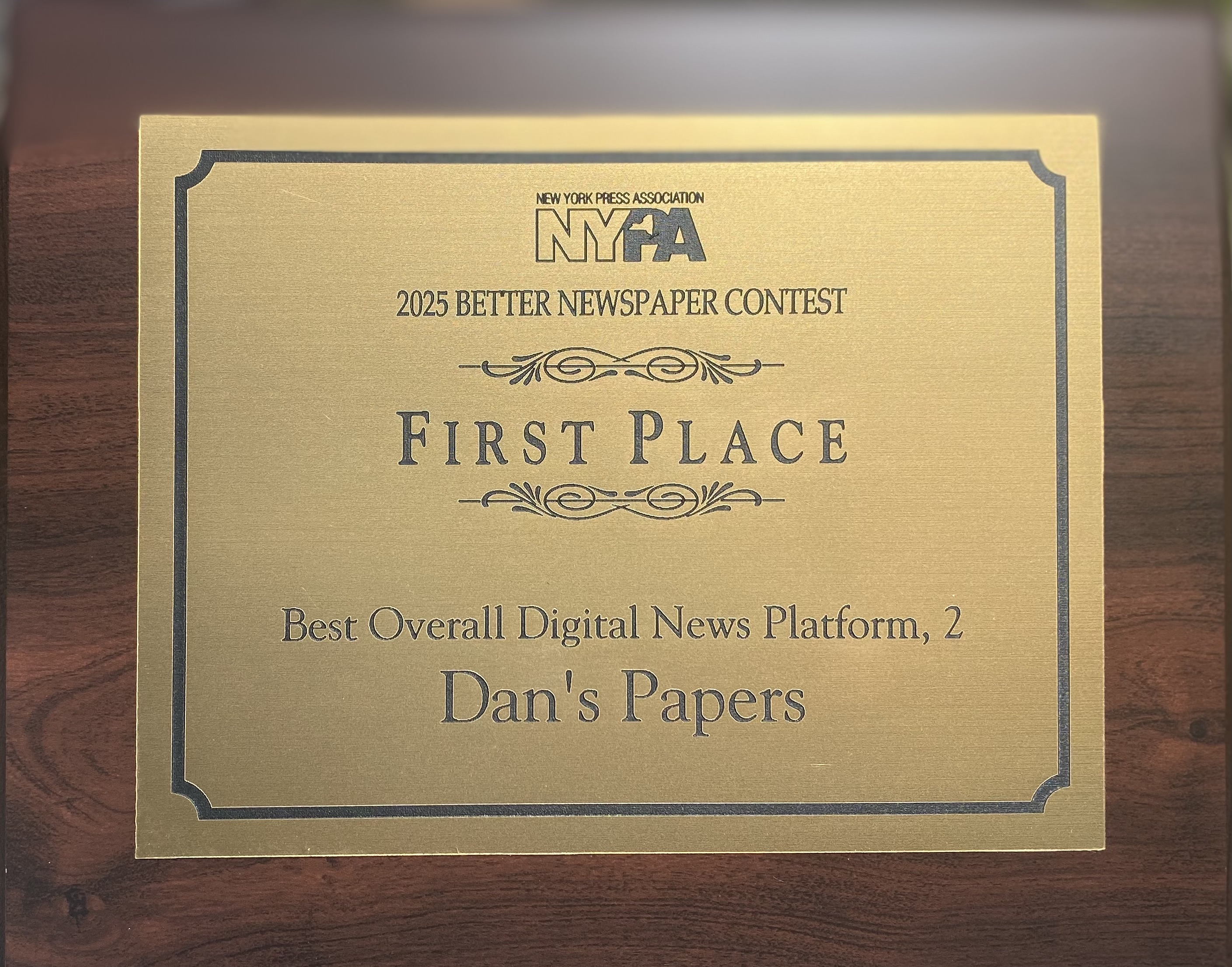 Dan's Papers won the NYPA 2025 First Place Award for Best Overall Digital News Platform